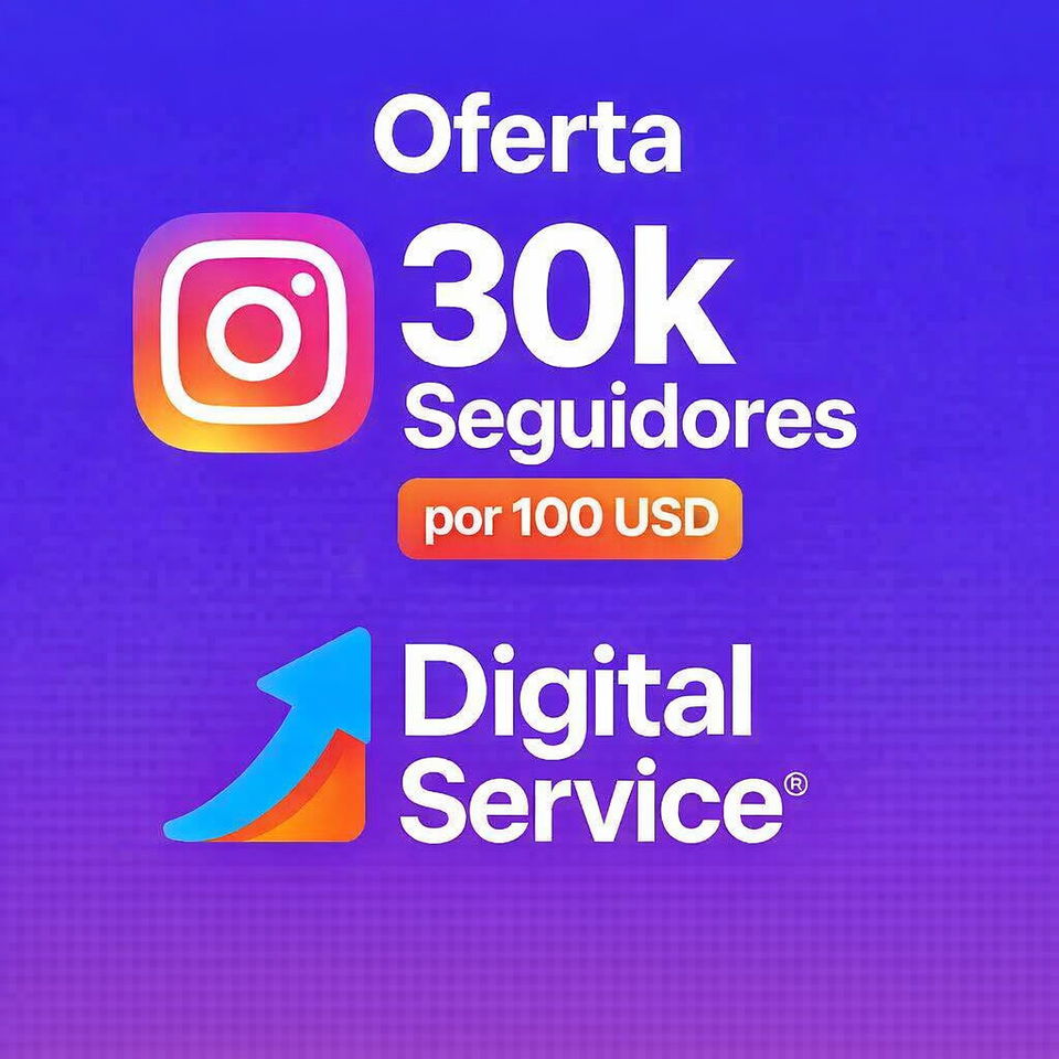 Portada de 30,000 seguidores reales para Instagram. Presencia, autoridad y alcance con Digital Service